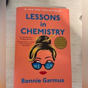 Lessons in Chemistry by Bonnie Garmus